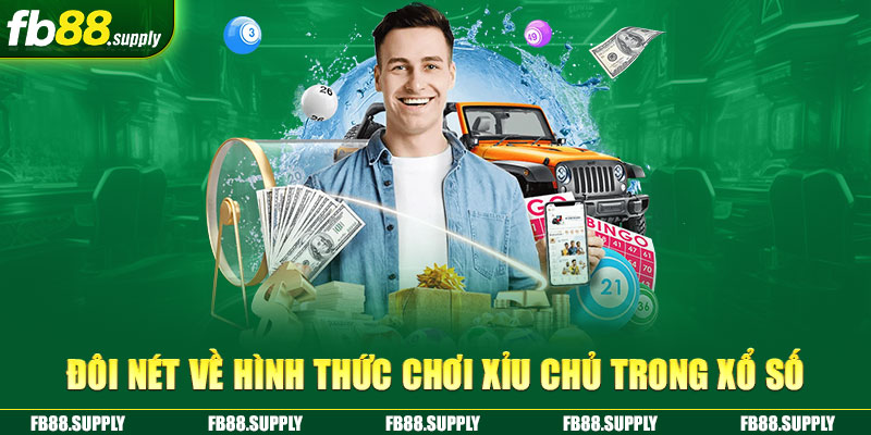 Đôi nét về hình thức chơi xỉu chủ trong xổ số