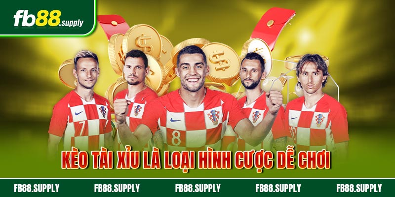 Kèo Tài Xỉu là loại hình cược dễ chơi